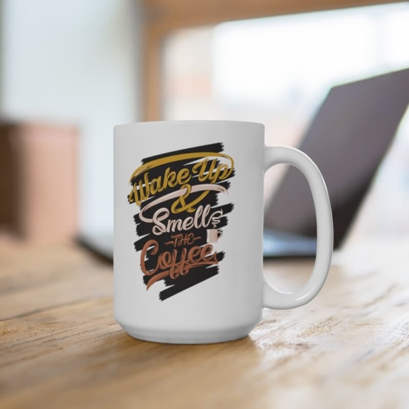 Wake Up Smell The Coffee - Image 8