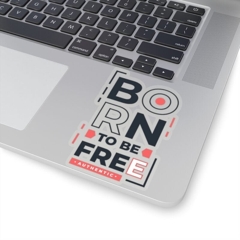 Born To Be Free Stickers