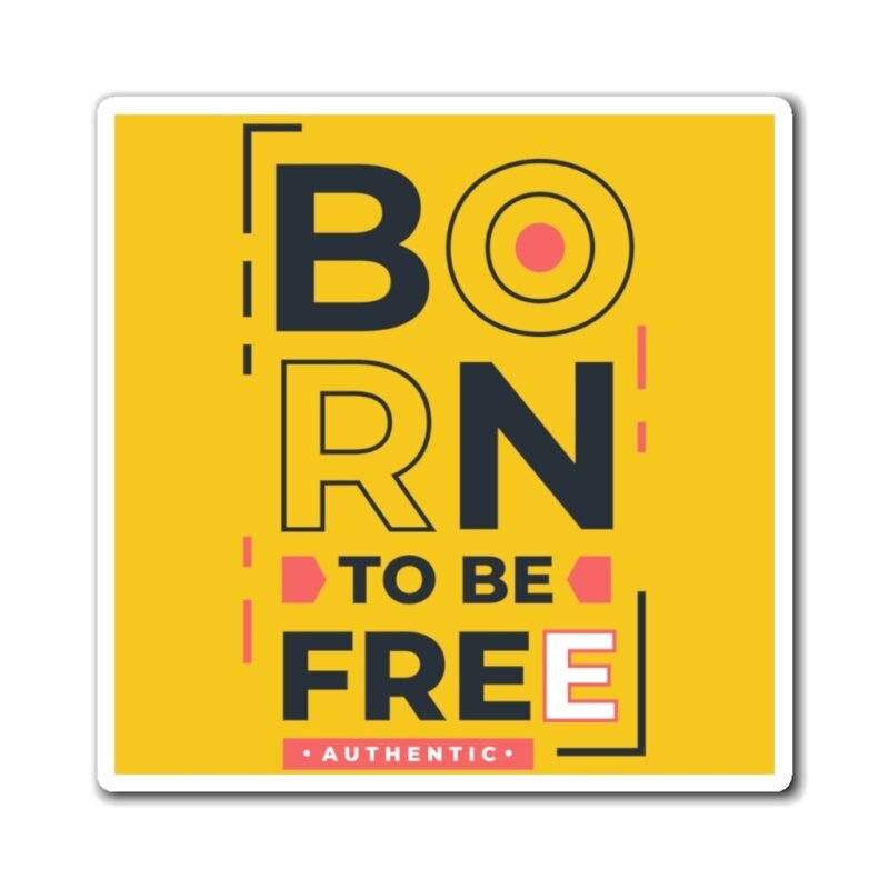 Born To Be Free Magnets - Image 5