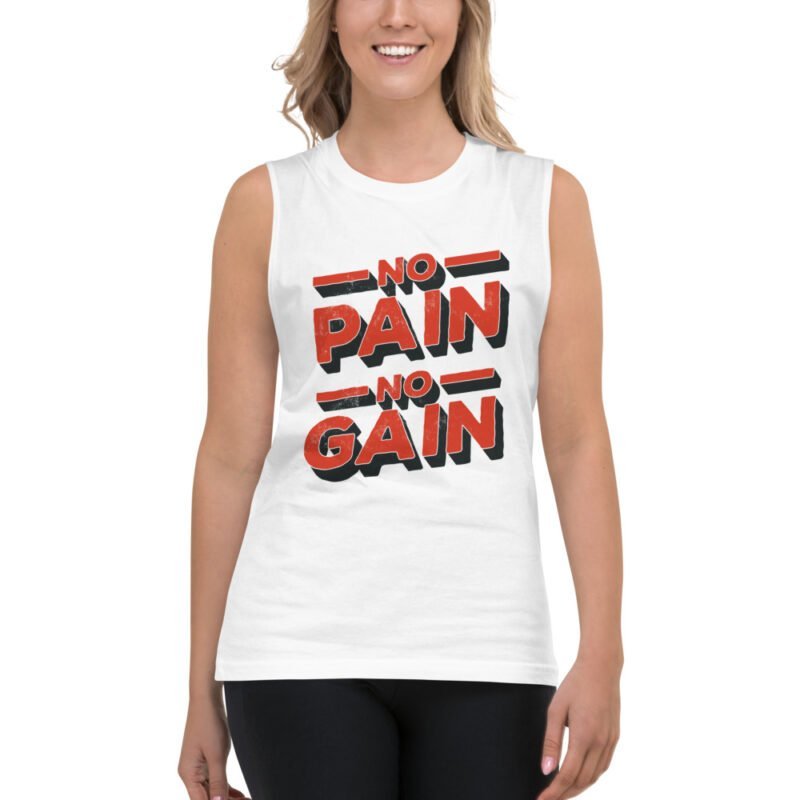 No Pain No Gain - Muscle Shirt - Image 2