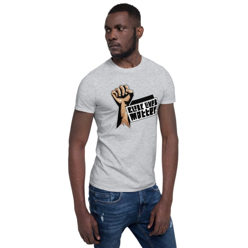 Black Lives Matter - Short-Sleeve Unisex T-Shirt - Image 18