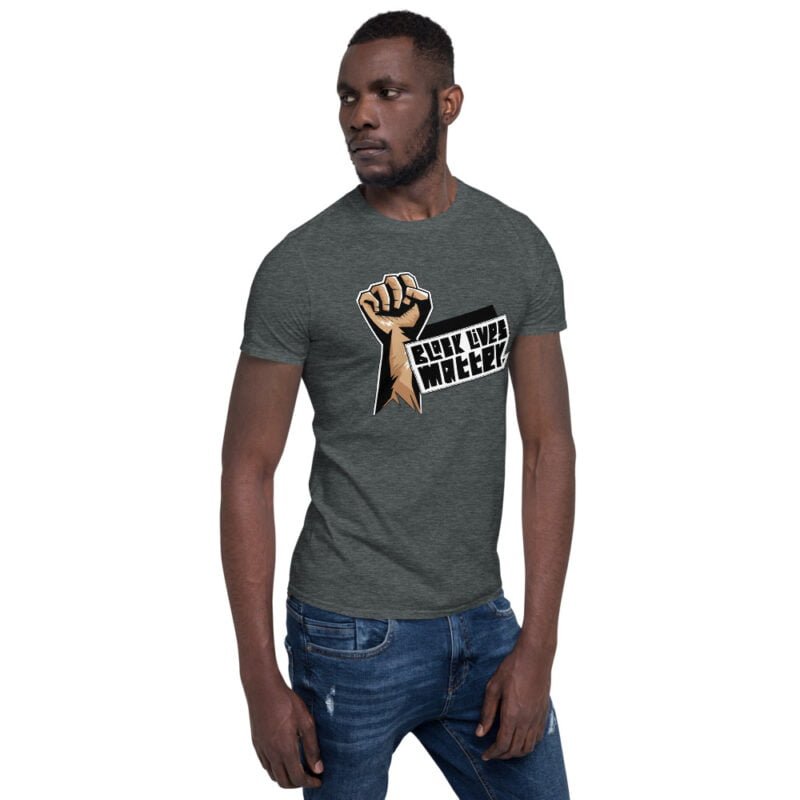 Black Lives Matter - Short-Sleeve Unisex T-Shirt - Image 15